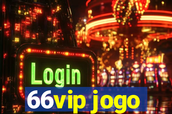 66vip jogo